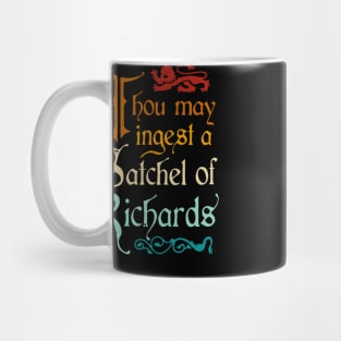 Thou May Ingest A Satchel Of Richards Mug